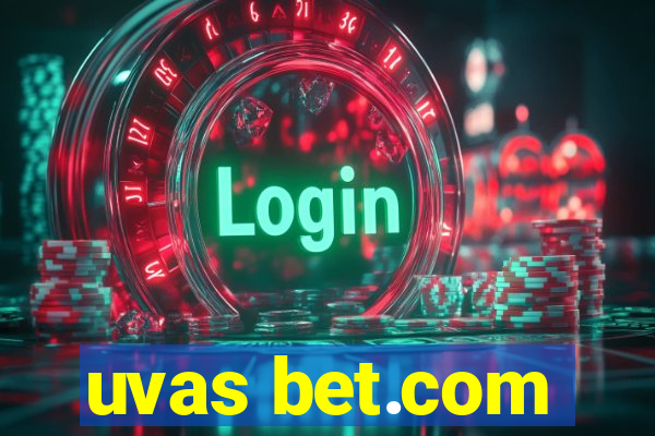 uvas bet.com